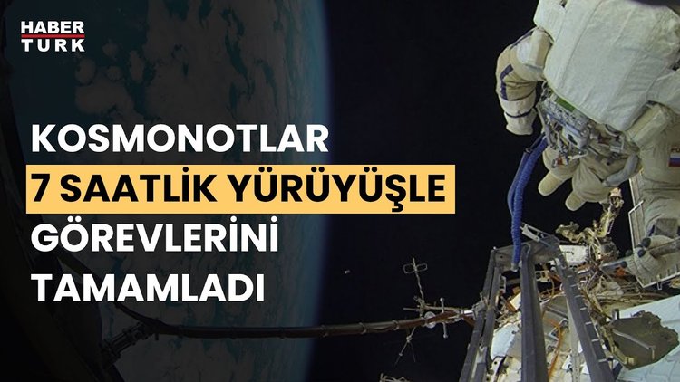 Rus kozmonotlar uzay yürüyüşüne çıktı