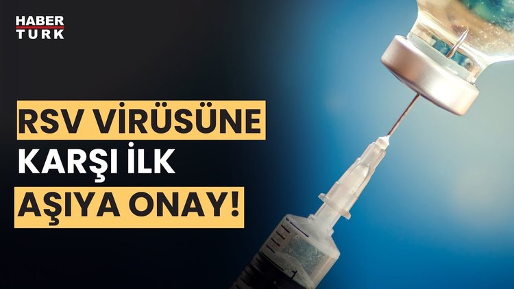 ABD&#039;den dünyanın ilk respiratuar sinsisyal virüs aşısına onay