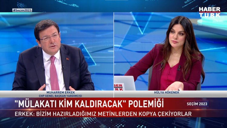 Seçim 2023 - 5 Mayıs 2023 (CHP Genel Başkan Yardımcısı Muharrem Erkek Habertürk'te)