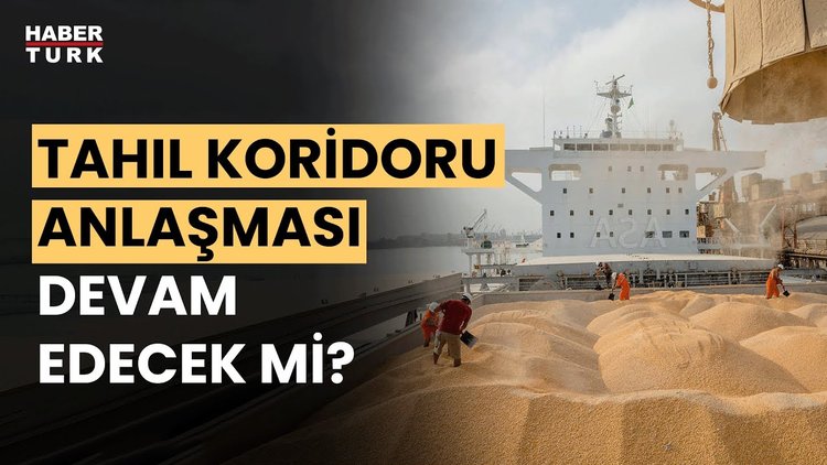 Tahıl koridoru anlaşması uzayacak mı?
