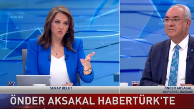 Seçim 2023 - 10 Mayıs 2023 (DSP Genel Başkanı Önder Aksakal Habertürk'te)