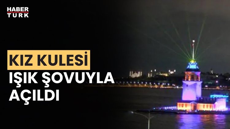 Restorasyonu tamamlanan Kız Kulesi açıldı