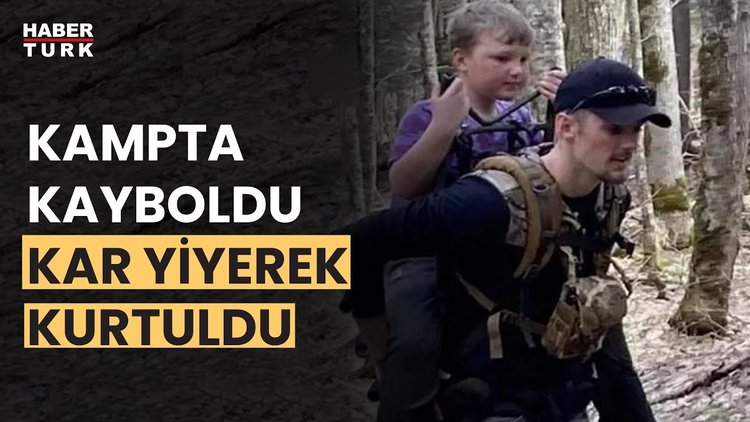 Ormanda kaybolan 8 yaşındaki çocuk 2 gün sonra bulundu