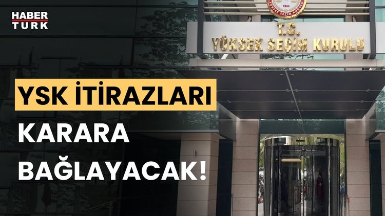 YSK itirazları bugün değerlendirecek! Detayları Oğuzcan Obuz aktardı