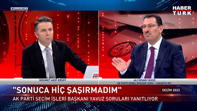 Seçim 2023 - 18 Mayıs 2023 (Ali İhsan Yavuz Habertürk&#039;te)