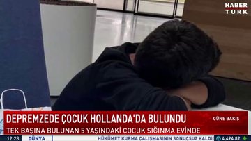 Depremzede olduğunu söyleyen 5 yaşındaki Türk çocuk Hollanda'da tek başına bulundu