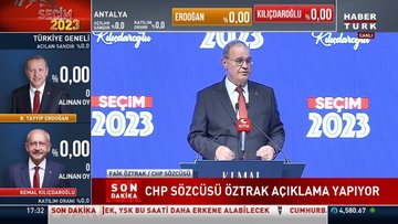 CHP Sözcüsü Faik Öztrak'tan açıklamalar