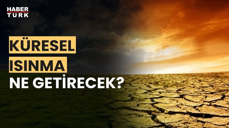 Türkiye iklim değişikliğine hazır mı? Dr. Ümit Şahin yanıtladı