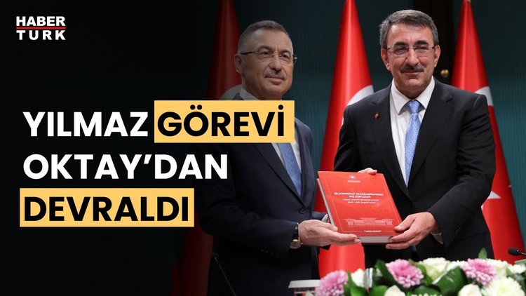Cumhurbaşkanı Yardımcısı Cevdet Yılmaz, görevi Fuat Oktay'dan devraldı
