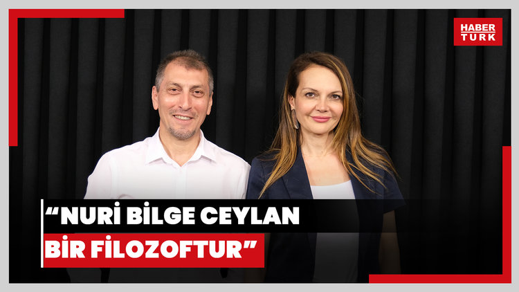 "Nuri Bilge Ceylan bir filozoftur"