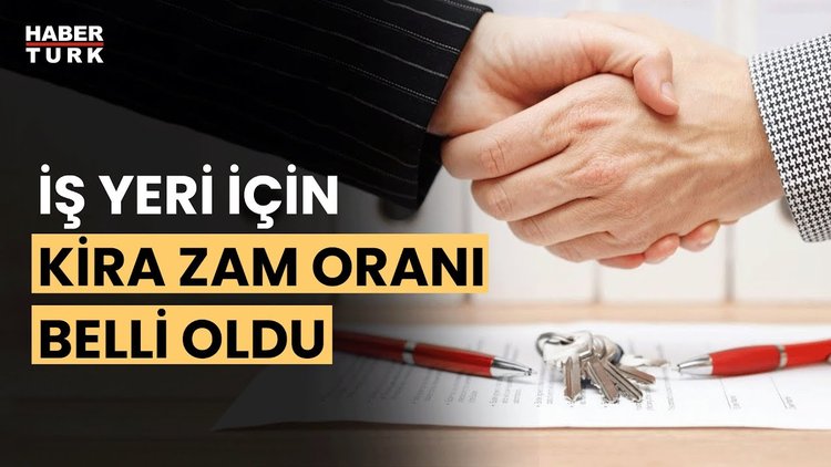 İş yeri için kira zam oranı ne?