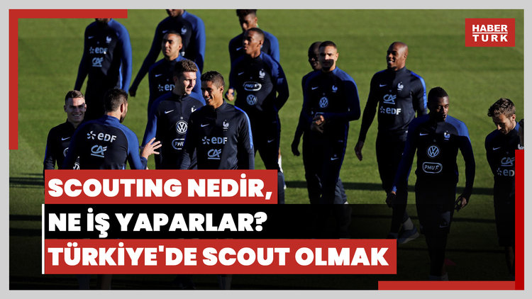 Scouting nedir, ne iş yaparlar? Türkiye'de scout olmayı Oğuzhan Oğuz'dan dinledik