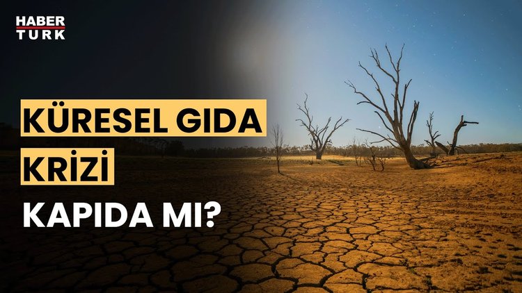 Kuraklık gıda krizine dönüşebilir mi? Mine Ataman değerlendirdi