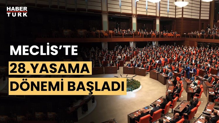 TBMM'de 28. yasama dönemi başladı
