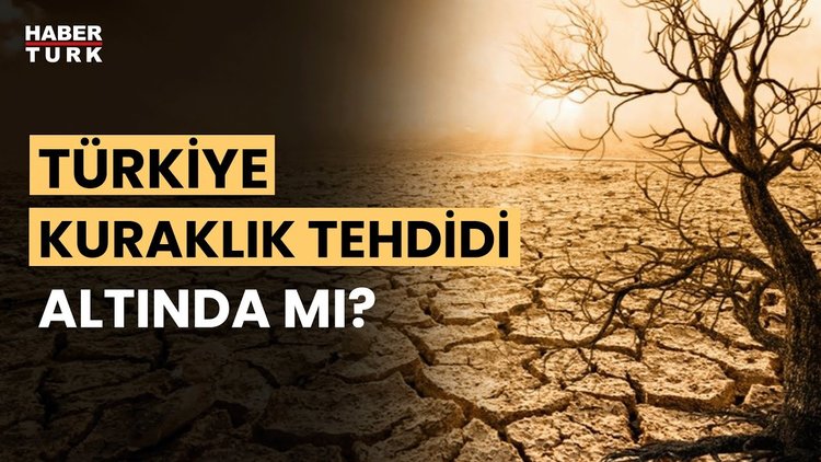 Kuraklık ve çölleşme önlenebilir mi? Prof. Dr. Levent Kurnaz değerlendirdi