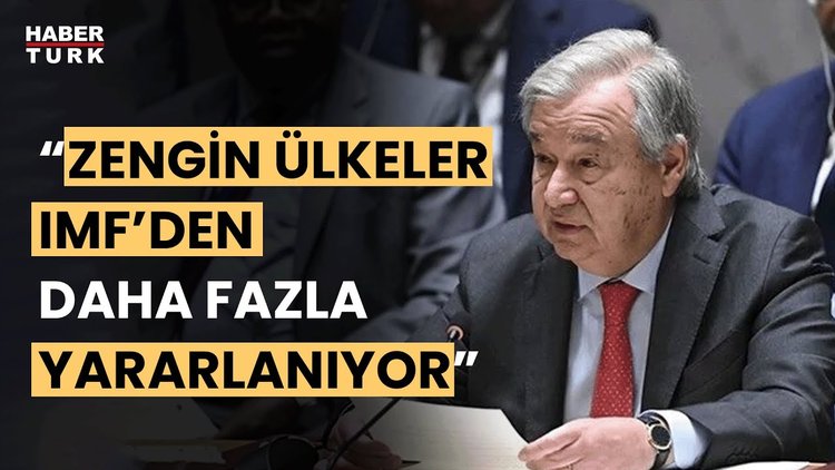 BM Genel Sekreteri Guterres, IMF ve Dünya Bankasına reform çağrısı yaptı