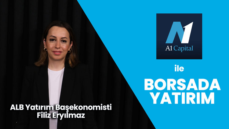 Faiz ne kadar artacak borsa ne olacak? - A1 Capital ile Borsada Yatırım