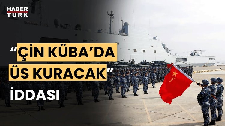 Çin'in Küba'da askeri eğitim merkezi kuracağı iddiası ABD'yi kaygılandırıyor