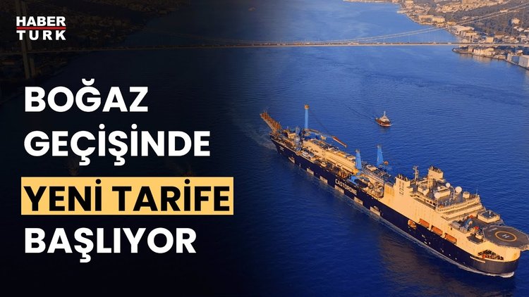 Boğaz geçiş ücretlerinde zamlı tarife başlıyor