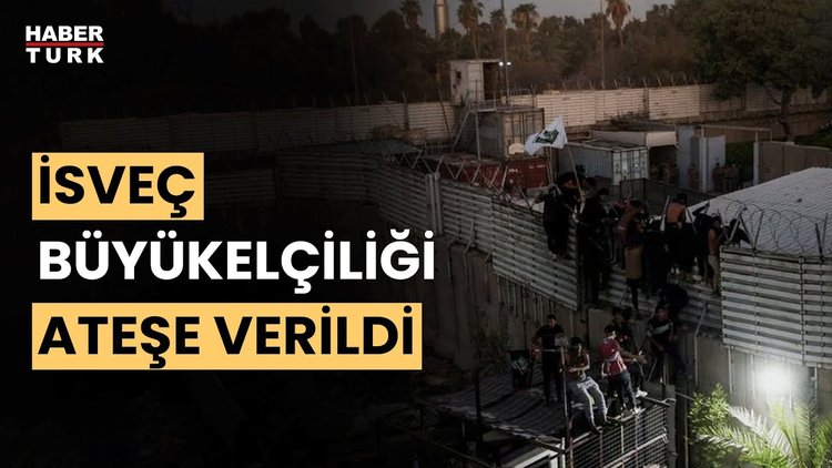 İsveç&#039;in Bağdat Büyükelçiliği ateşe verildi