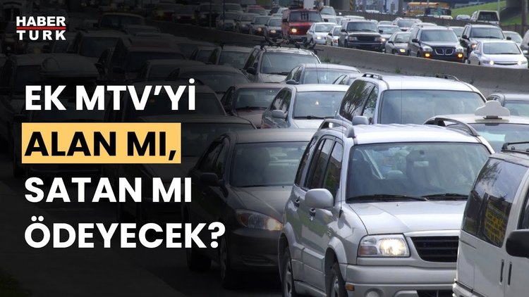 Bu yıl kim, ne kadar ek MTV ödeyecek?
