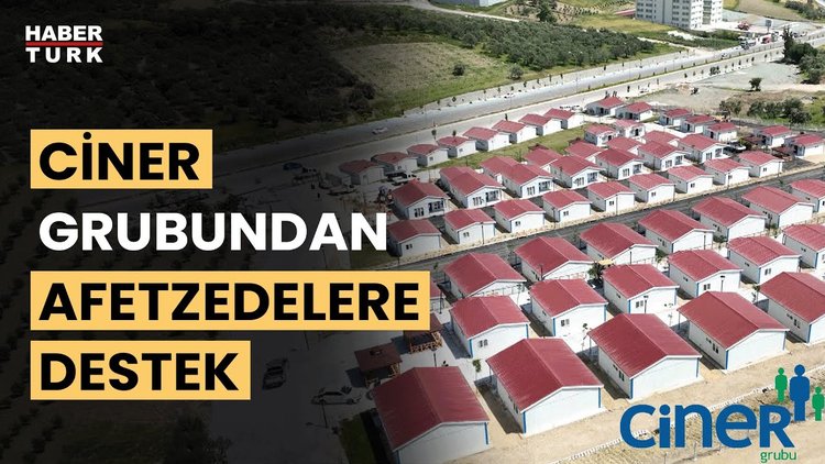 Ciner Grubu&#039;ndan depremzedelere 100 kalıcı konut...