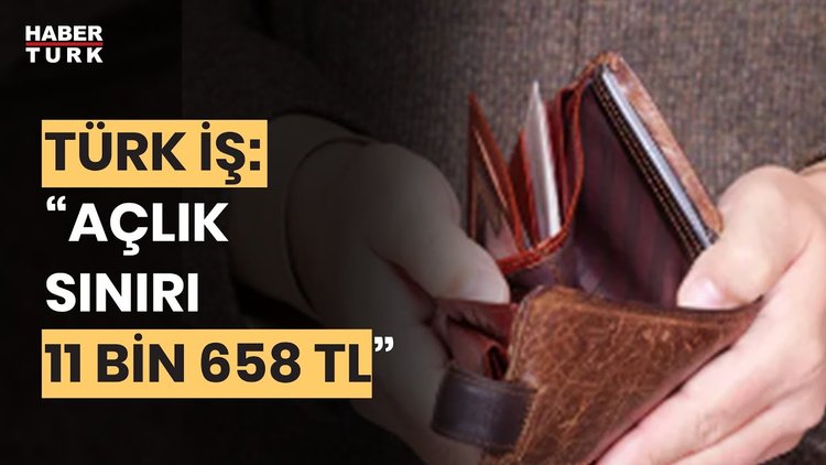 TÜRK - İŞ: "4 kişilik ailenin açlık sınırı bin 285 lira arttı"