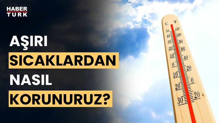Yazın en sıcak günleri mi geliyor? Prof. Dr. Levent Kurnaz yanıtladı