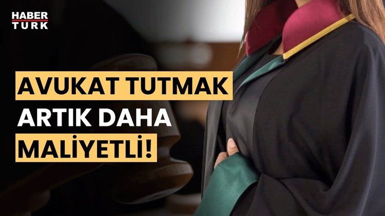 Hak aramak artık daha pahalı! Avukatlık vekalet ücretleri katlandı!