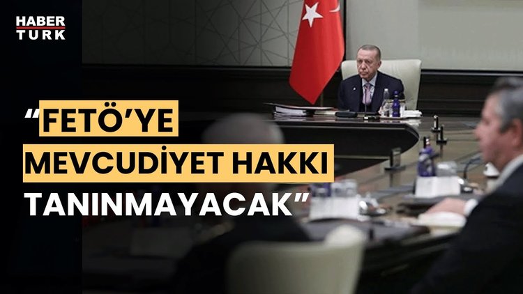 MGK&#039;da Fetö ile mücadele vurgusu