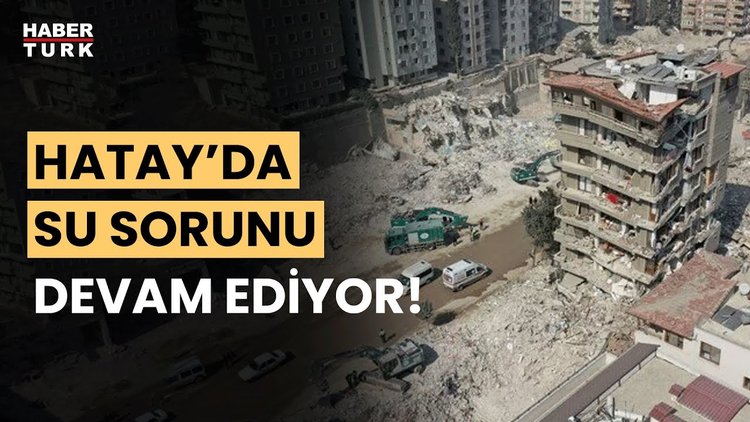 Hatay&#039;da su kesintileri bitmiyor!