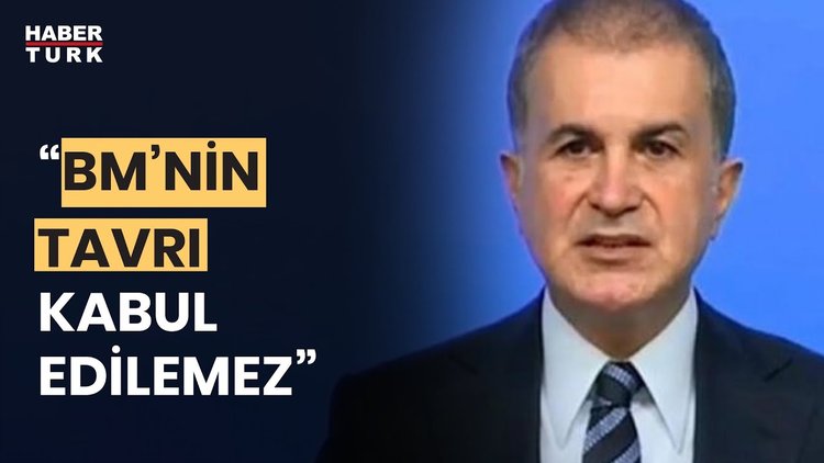 Ömer Çelik: &quot;Barış Gücü&#039;nün Kıbrıs&#039;taki varlığı ve itibarı zedelendi&quot;