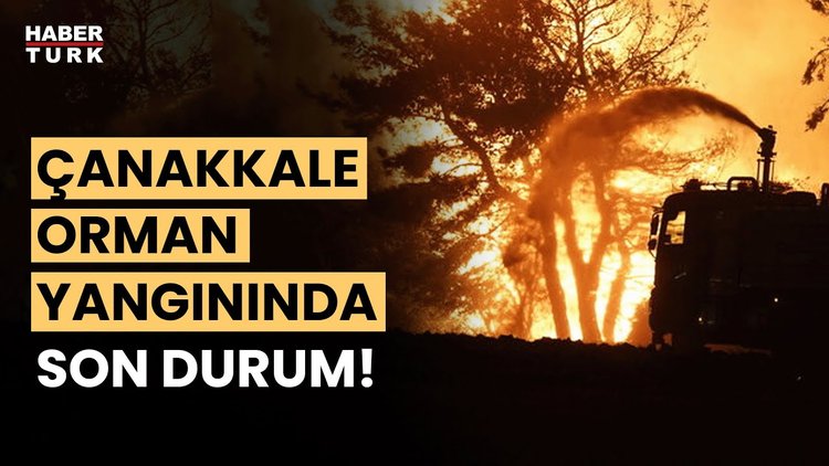 Çanakkale&#039;de alevlerle mücadele! Son durumu Gülçin Hacıevliyagil Ayçe ve Ceylan Sever aktardı
