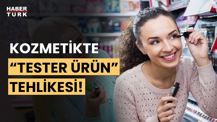 Tester ürün kullanmak zararlı mı? Prof. Dr. Pınar Okyay yanıtladı