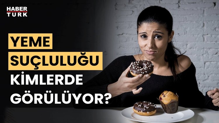 Yeme suçluluğu nedir? Ebru Şen yanıtladı
