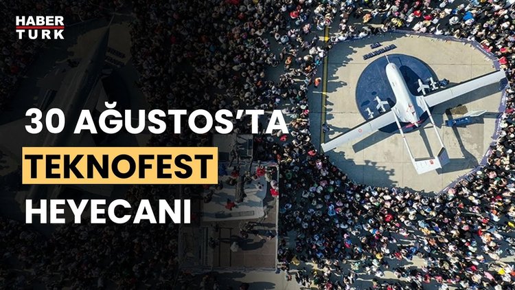 Ankara&#039;da TEKNOFEST coşkusu: Teknoloji festivali Zafer Bayramı&#039;nın 101. yılında kapılarını açtı