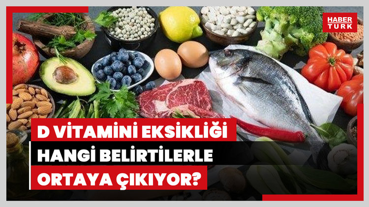 D vitamini eksikliği hangi belirtilerle ortaya çıkıyor?