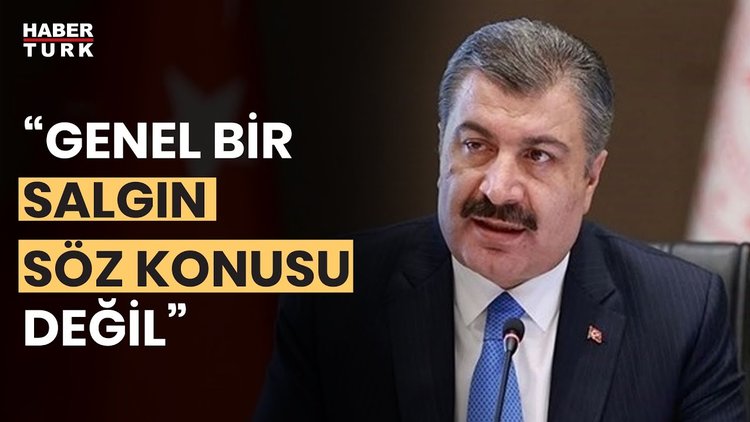 Bakan Koca&#039;dan salgın açıklaması