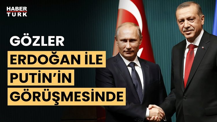 Erdoğan - Putin zirvesinde gündem ne? Prof. Dr. Hüseyin Bağcı değerlendirdi