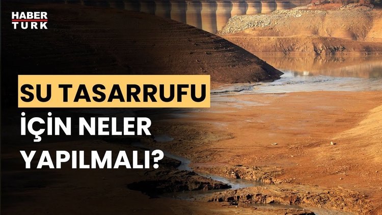 İstanbul'da Su Tasarrufu Çağrısı