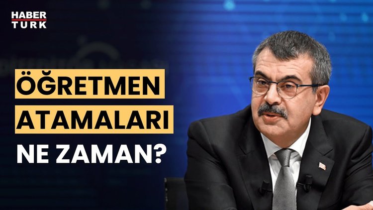 Milli Eğitim Bakanı Yusuf Tekin’den öğretmen atamalarına ilişkin açıklama