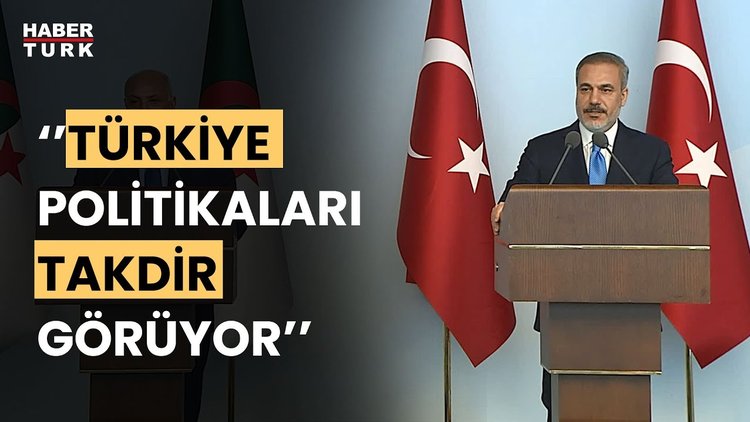 Dışişleri Bakanı Fidan: Türkiye-Cezayir ilişkisi stratejik düzeye evrilmiş durumda