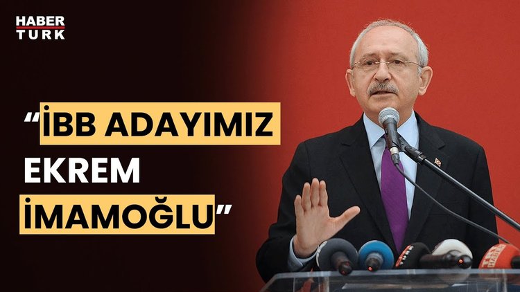 Kemal Kılıçdaroğlu'ndan Ekrem İmamoğlu açıklaması!