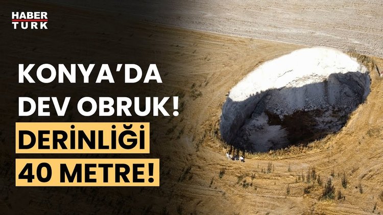 Konya&#039;da yeni bir obruk daha oluştu!