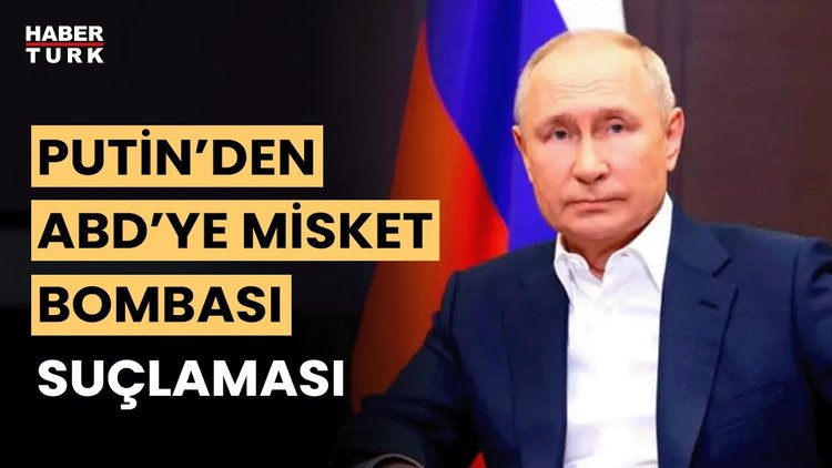 Putin: "ABD misket bombalarını Ukrayna üzerinden kullanıyor"
