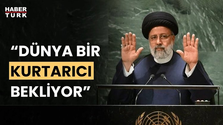 İran Cumhurbaşkanı Reisi: &quot;Dünya bir kurtarıcı bekliyor&quot;