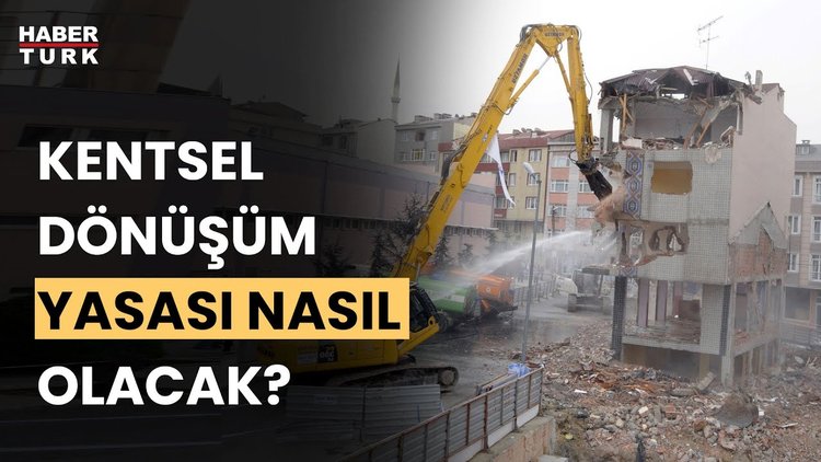 Kentsel dönüşüm yasası nasıl olacak? Prof. Dr. Osman Balaban değerlendirdi