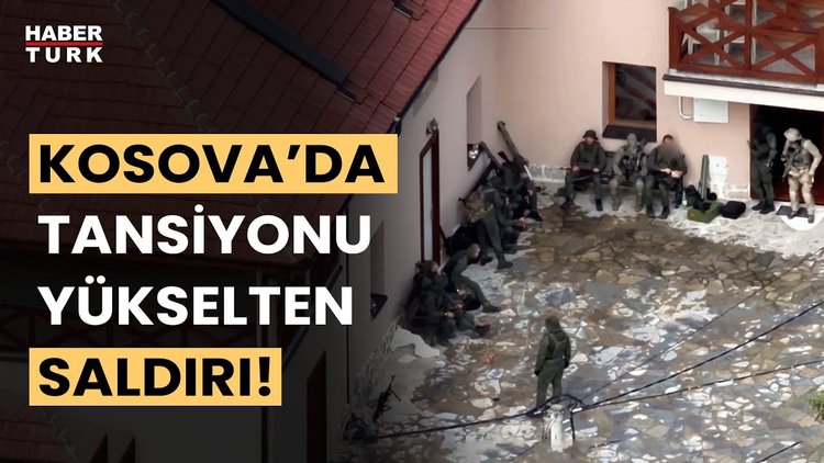 Sırbistan ile Kosova arasında gerginliği tırmandıran saldırı!
