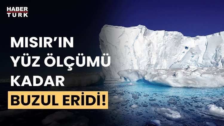 Antarktika&#039;da deniz buzu erimesi 45 yılın zirvesine ulaştı!