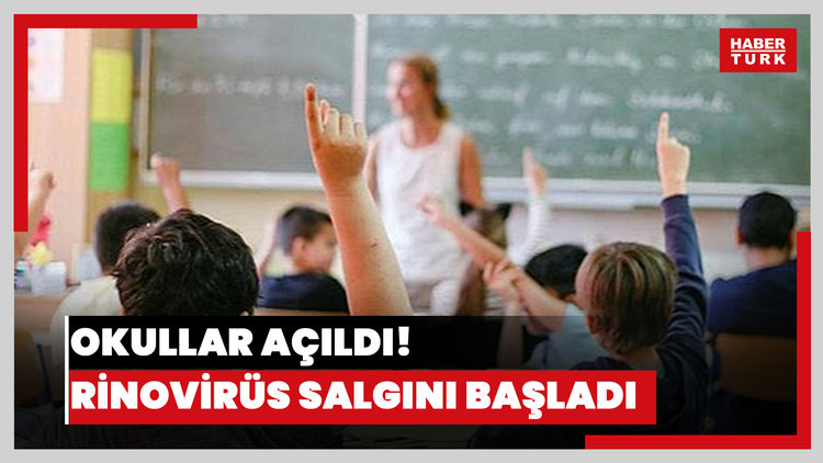 Okullar açıldı! Rinovirüs salgını başladı